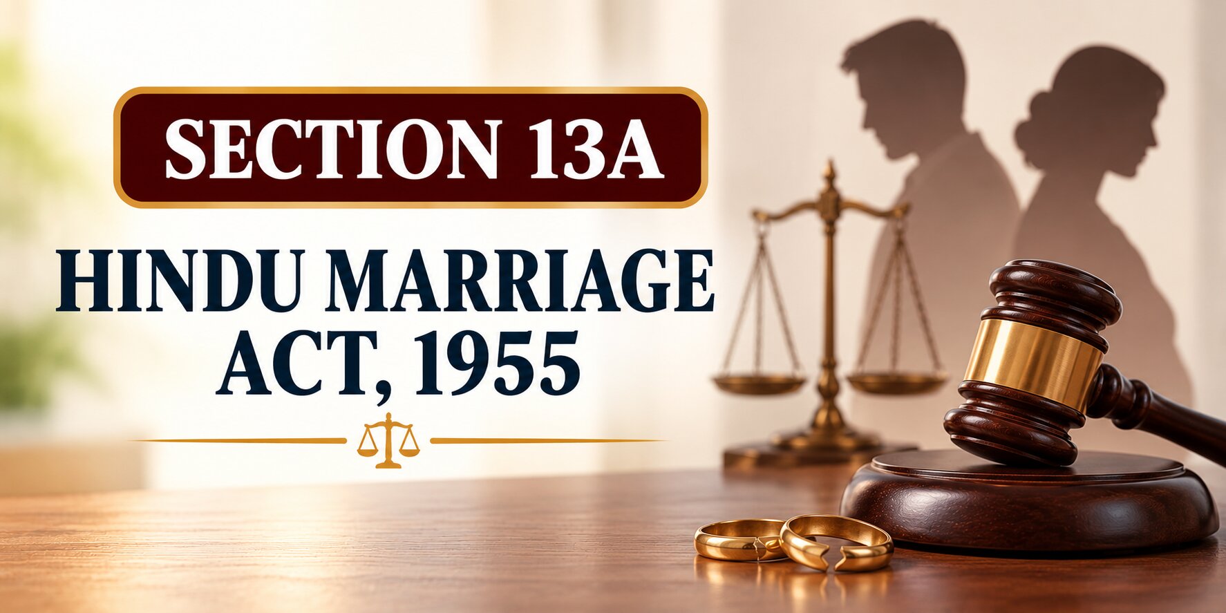Section 13A – Hindu Marriage act - Alternate relief in divorce proceedings section 13a hindu marriage act
