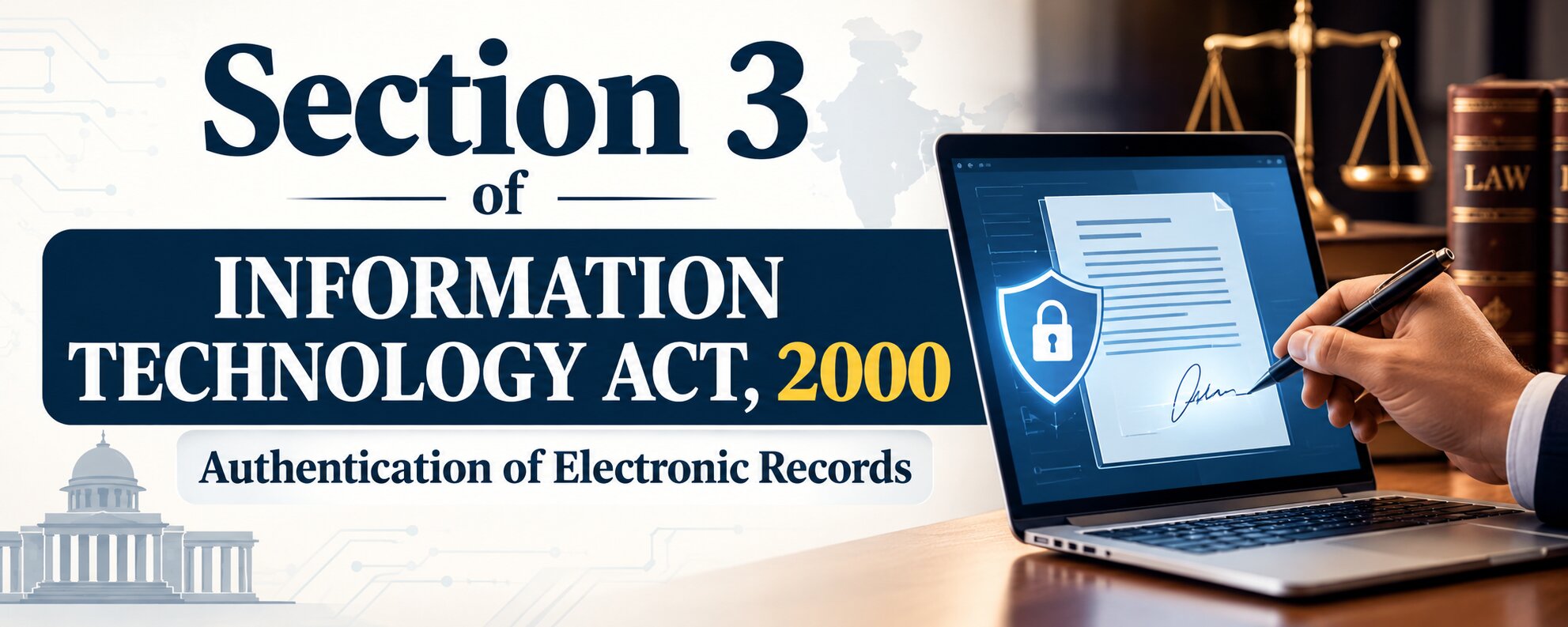 Section 3: Information Technology Act, 2000 section 3 digital signature law