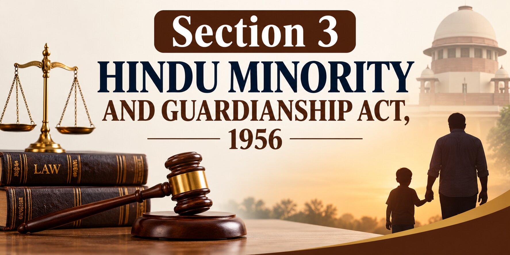 Section 3: Hindu Minority and Guardianship Act