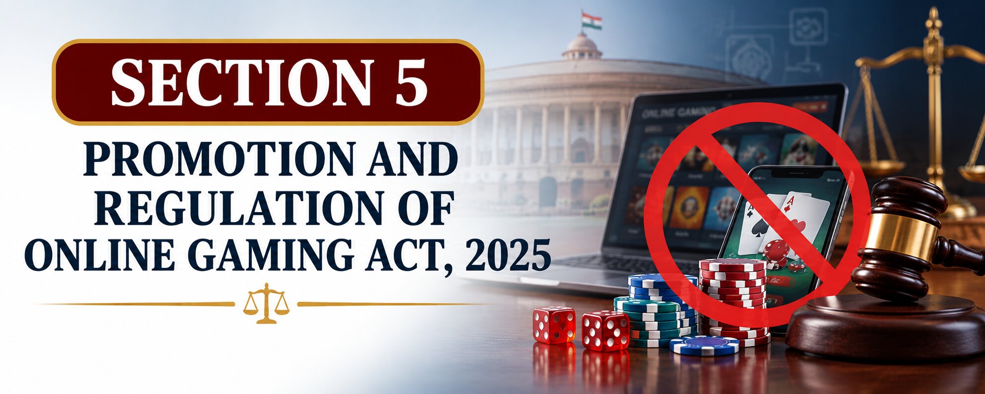 Section 5 - Promotion and Regulation of Online Gaming Act, 2025 section 5 online gaming regulation