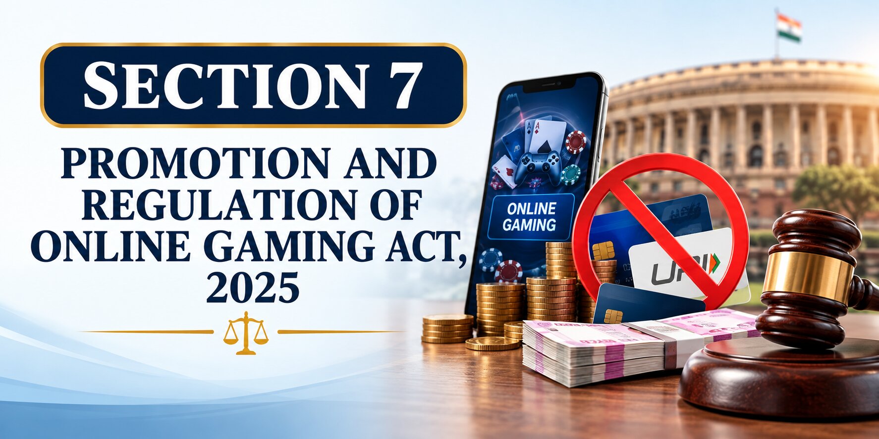 Section 7 - Promotion and Regulation of Online Gaming Act, 2025 section 7 online gaming regulation 2025