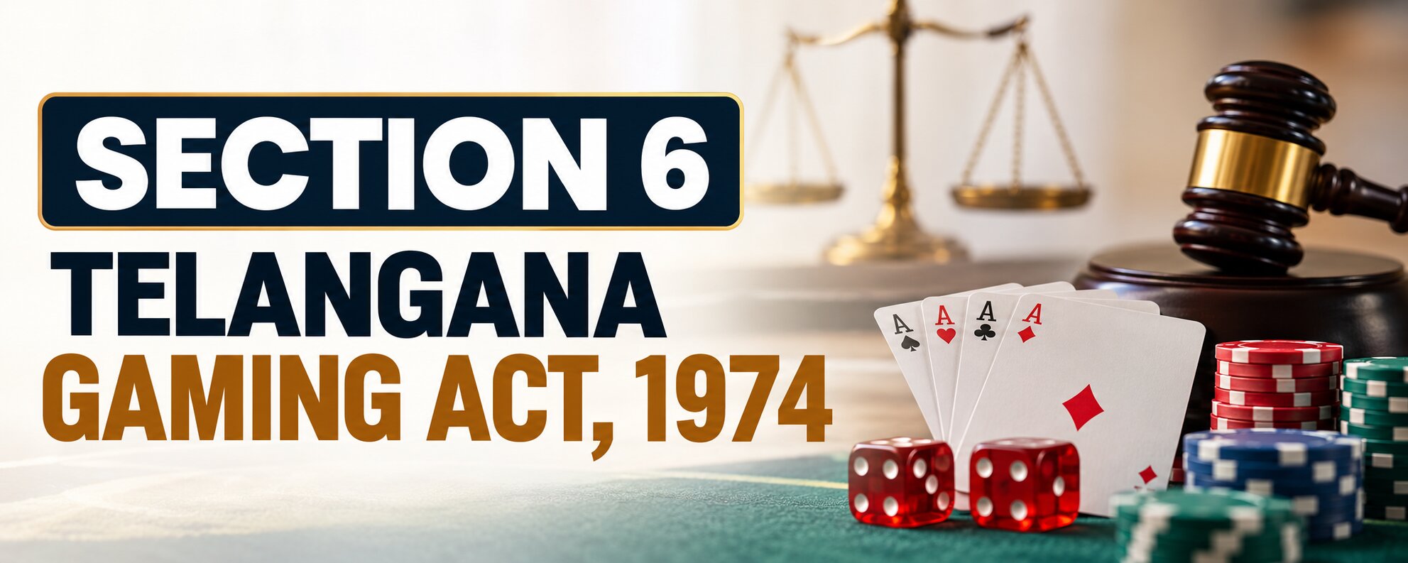 Section 6 - Telangana Gaming Act, 1974 telangana gaming act section 6